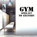 1pc Gym Wall Sticker, Gym Open 24/7 No Excuses, Vinyl Removable Stickers, Gym Wall Decor Decals, 22.04"x14.17" - Sun Studio